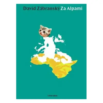 Za Alpami - David Zábranský