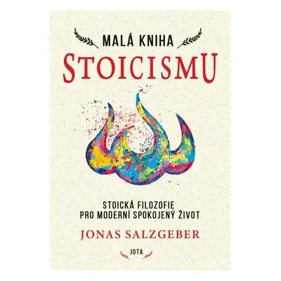 Malá kniha stoicismu - Jonas Salzgeber