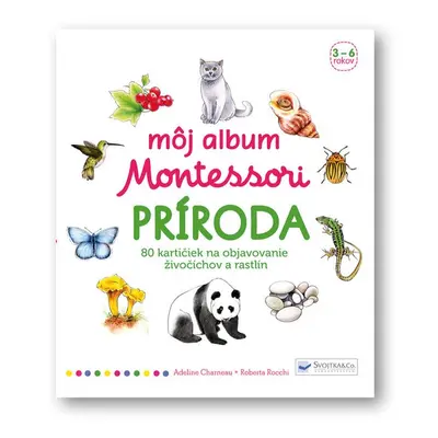 Môj album Montessori Príroda - Adeline Charneau