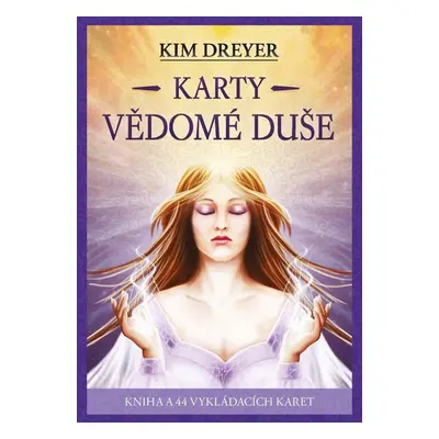 Karty vědomé duše - Kim Dreyer