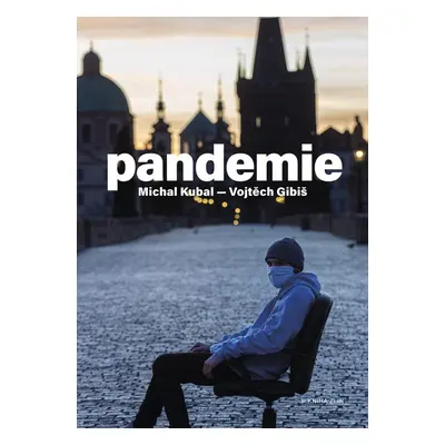 Pandemie - Michal Kubal