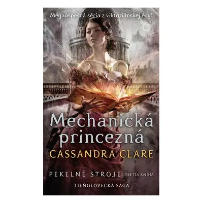 Mechanická princezná - Cassandra Clare