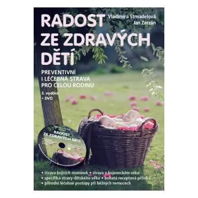 Radost ze zdravých dětí + DVD - Vladimíra Strnadelová