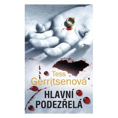 Hlavní podezřelá - Tess Gerritsen