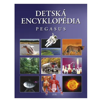 Detská encyklopédia Pegasus - Slavomír Ondica