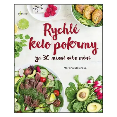 Rychlé keto pokrmy za 30 minut nebo ještě míň - Martina Slajerova