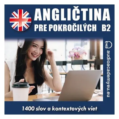 Angličtina – slovná zásoba pre pokročilých B2 - audioacaemyeu