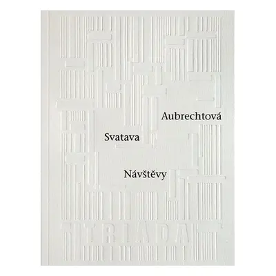 Návštěvy - Svatava Aubrechtová