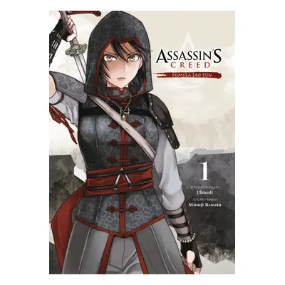 Assassin's Creed: Pomsta Šao Ťün (1) - Minoji Kurata