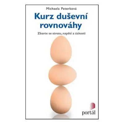 Kurz duševní rovnováhy - Michaela Peterková