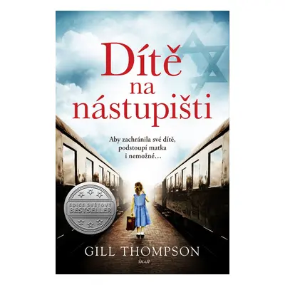 Dítě na nástupišti - Gill Thompson