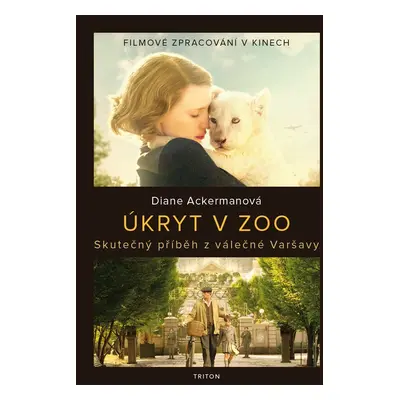 Úkryt v zoo - Diane Ackermanová