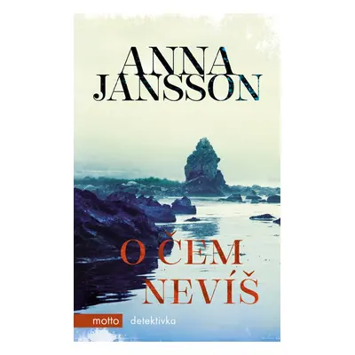 O čem nevíš - Anna Jansson