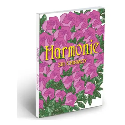 Harmonie - Sri Chinmoy