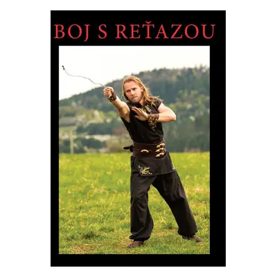 Boj s reťazou - Tomáš Trnavský