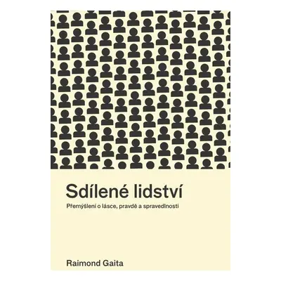 Sdílené lidství - Raimond Gaita