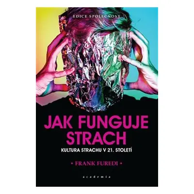 Jak funguje strach - Jana Odehnalová