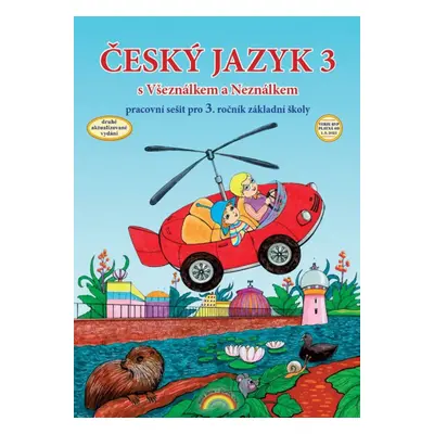 Český jazyk 3 Pracovní sešit pro 3. ročník základní školy - Lenka Andrýsková