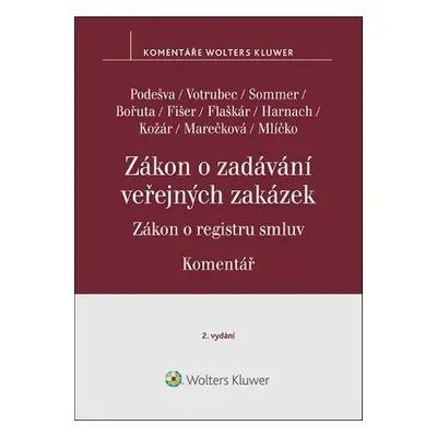 Zákon o zadávání veřejných zakázek Komentář - Vilém Podešva