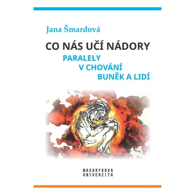 Co nás učí nádory - Jana Šmardová