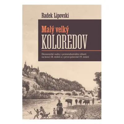 Malý velký Koloredov - Radek Lipovski