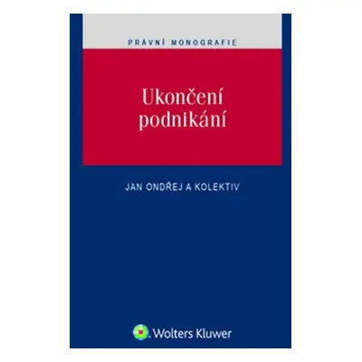 Ukončení podnikání - Doc. JUDr. Jan Ondřej