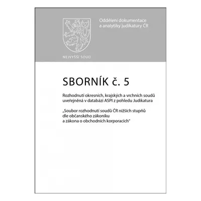 Sborník č. 5 Závazky z právních jednání přenechání věci k užití jinému - Autor Neuveden