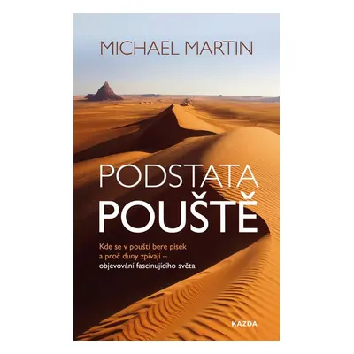 Podstata pouště - Michael Martin