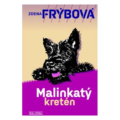 Malinkatý kretén - Zdena Frýbová