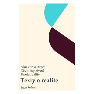 Texty o realite - Egon Reflexis