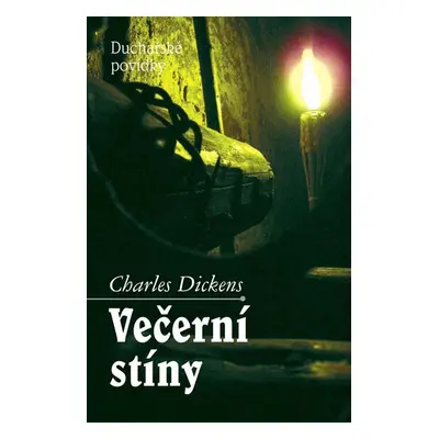 Večerní stíny - Charles Dickens