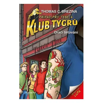 Klub Tygrů - Dračí tetování - Thomas CBrezina