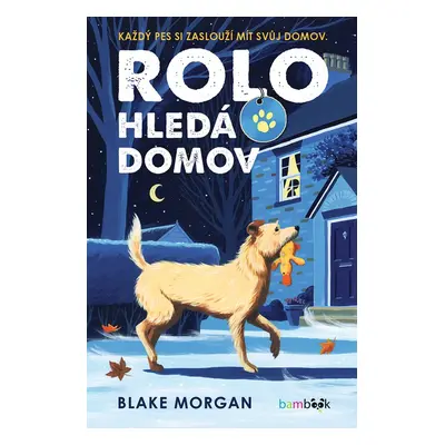 Rolo hledá domov - Blake Morgan