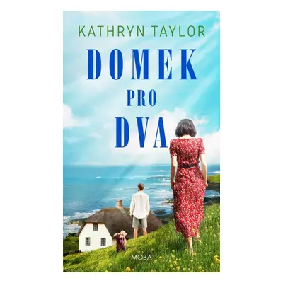 Domek pro dva - Kathryn Taylor