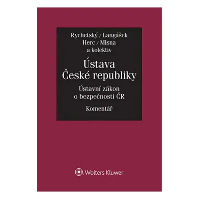 Ústava České republiky Ústavní zákon o bezpečnosti ČR - Petr Mlsna