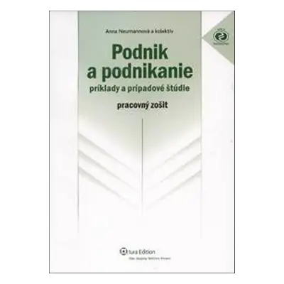 Podnik a podnikanie - Anna Neumannová