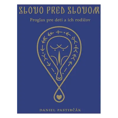 Slovo pred slovom - Daniel Pastirčák