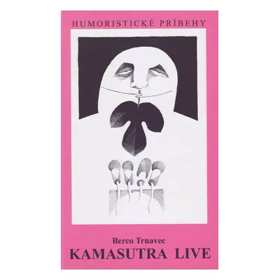 Kamasutra live - Berco Trnavec