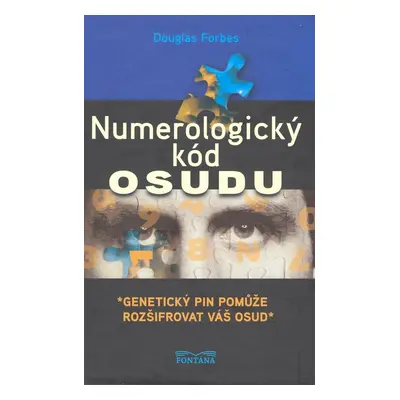 Numerologický kód osudu - Douglas Forbes