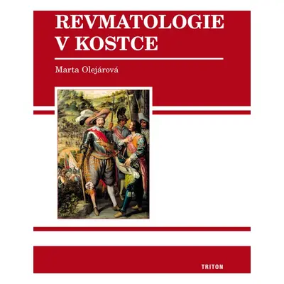 Revmatologie v kostce - Marta Olejárová