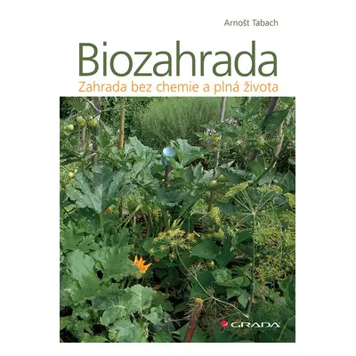 Biozahrada - Arnošt Tabach