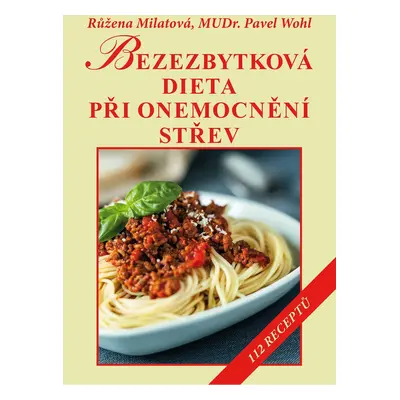 Bezezbytková dieta - Růžena Milatová