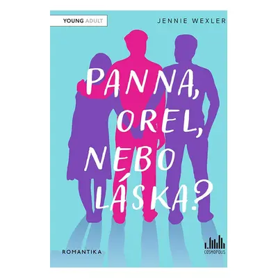 Panna, orel, nebo láska? - Jennie Wexler