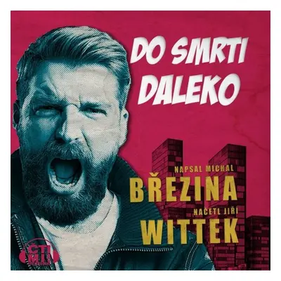 Do smrti daleko - Michal Březina