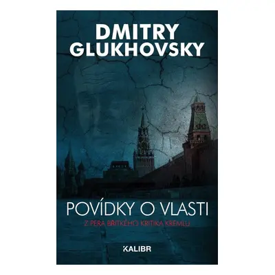 Povídky o vlasti - Dmitry Glukhovsky