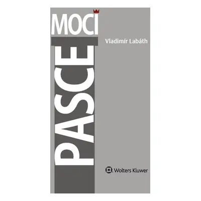 Pasce moci - Vladimír Labáth