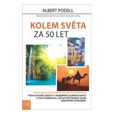 Kolem světa za 50 let - Albert Podell