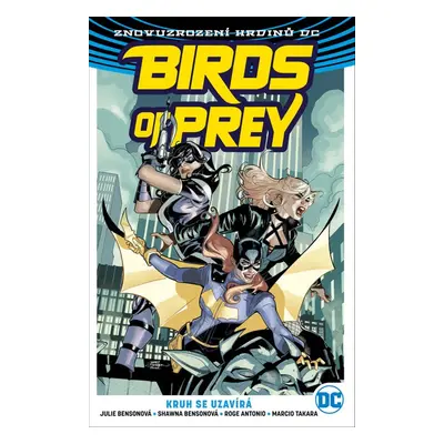 Birds of Prey 3 Kruh se uzavírá - Shawna Bensonová