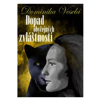 Dopad obyčejných zvláštností - Dominika Veselá