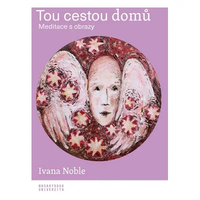 Tou cestou domů - Ivana Noble